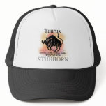 Taurus About You Trucker Hats