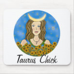 Taurus Chick mousepads