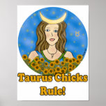 Taurus Chicks Rule Small Poster posters