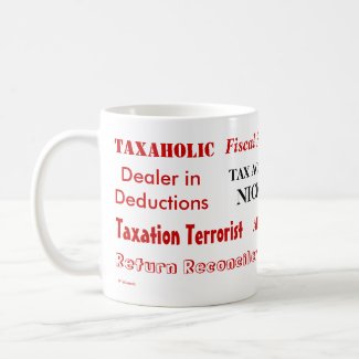 Tax Accountant Nicknames - Funny Tax Names mug