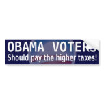 Taxes for Obama Voters bumper sticker bumper stickers