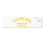 taxi nyc soul owner of the strees bumper stickers