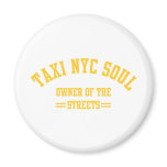 taxi nyc soul owner of the strees magnets