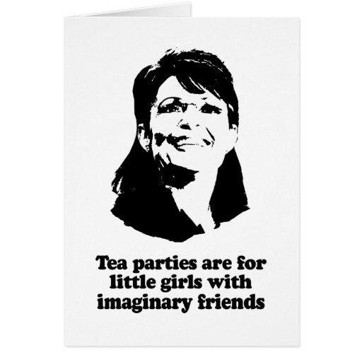 Tea Parties are for little girls Cards