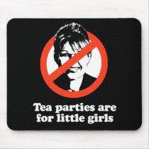 Tea parties are for little girls mouse pads