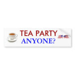 Tea Party Anyone? Bumper sticker bumper stickers