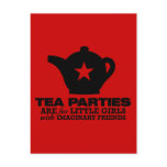 tea party - tea parties are for little girls postcards
