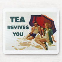 Tea Revives You Mouse Mat