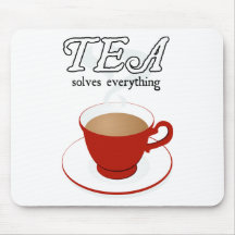 Tea Solves Everything Mouse Pads