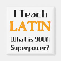 Teach Latin Fridge Magnet