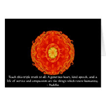 Teach this triple truth to all: A generous heart.. Greeting Card