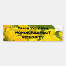 Teach Your Kids HONOR RESPECT INTEGRITY Bumper Sticker