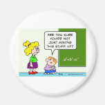 teacher making algebra up in school refrigerator magnet