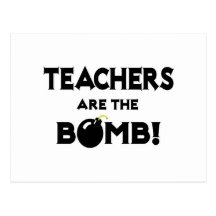 Teachers Are The Bomb! Post Card