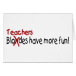 Teachers Have More Fun cards