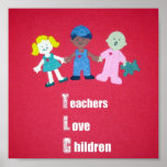 Teachers love children print
