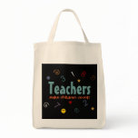 Teachers make children count Tote Bag