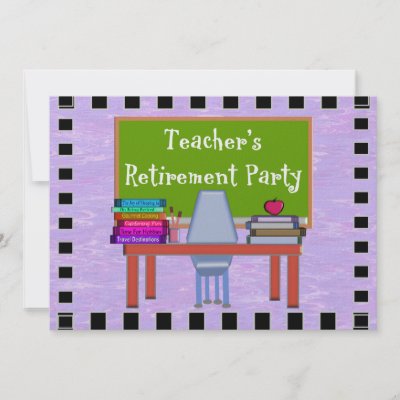 Retirement Party Invitations on Unique Teachers Retirement Party Invitations  Teacher S Desk And Chalk