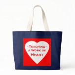 Teaching-a Work of Heart Book Bag