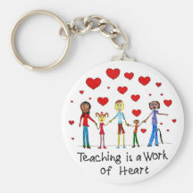 Teaching is a Work of Heart Keychain