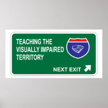 Teaching the Visually Impaired Next Exit Poster