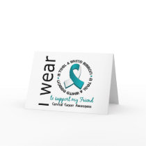Teal And White For My Friend 17 Cervical Cancer