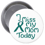 teal blue ribbon miss my mum button