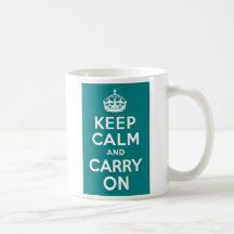 Teal Keep Calm and Carry On Coffee Mug