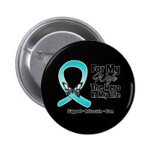 Teal Ribbon For My Hero My Wife Pinback Button