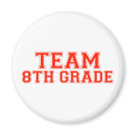 Team 8th Grade magnets