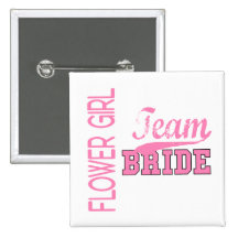 Team Bride 1 FLOWER GIRL Pins