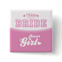 Team Bride Flower Girl Button