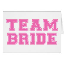 Team Bride (Pink) Greeting Cards