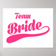 Team Bride Wedding Posters