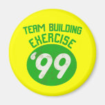 Team Building Exercise '99 Refrigerator Magnets