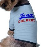 Team Colbert pet clothing