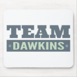Team Dawkins mousepads