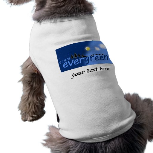 Team Evergreen Dog Shirt