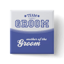 Team Groom-Mother of Groom (Stars) Button