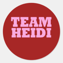 TEAM HEIDI ROUND STICKER