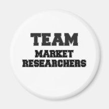 Team Market Researchers Refrigerator Magnet
