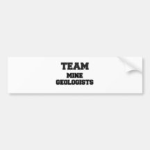 Team Mine Geologists Bumper Sticker
