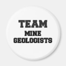 Team Mine Geologists Magnets