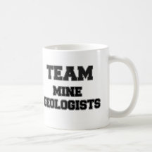 Team Mine Geologists Mugs