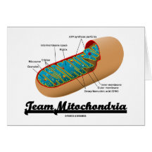 Team Mitochondria (Mitochondrion Humour) Greeting Cards