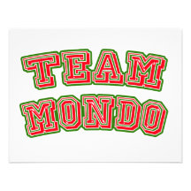 TEAM MONDO tshirts, buttons, mugs Announcement
