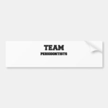 Team Periodontists Bumper Sticker