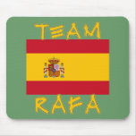 Team Rafa with Spanish Flag mousepads