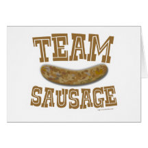 Team Sausage Greeting Card