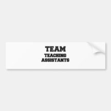 Team Teaching Assistants Bumper Sticker